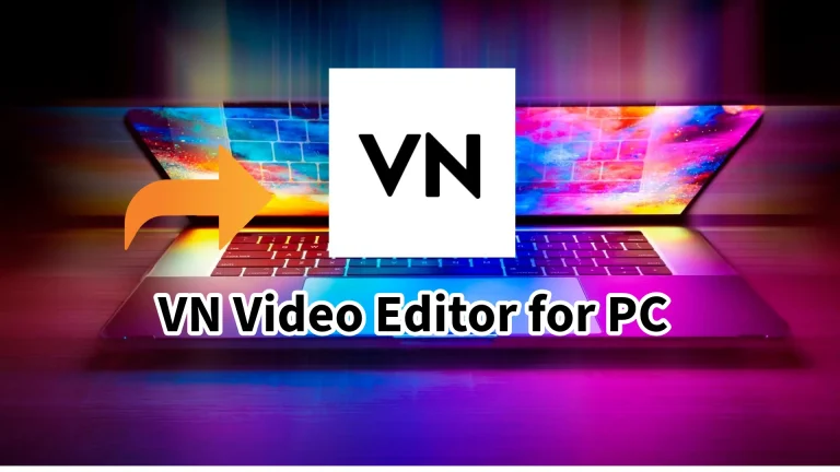 VN Video Editor for PC v2.2.7 Download [Premium Unlocked] 2024